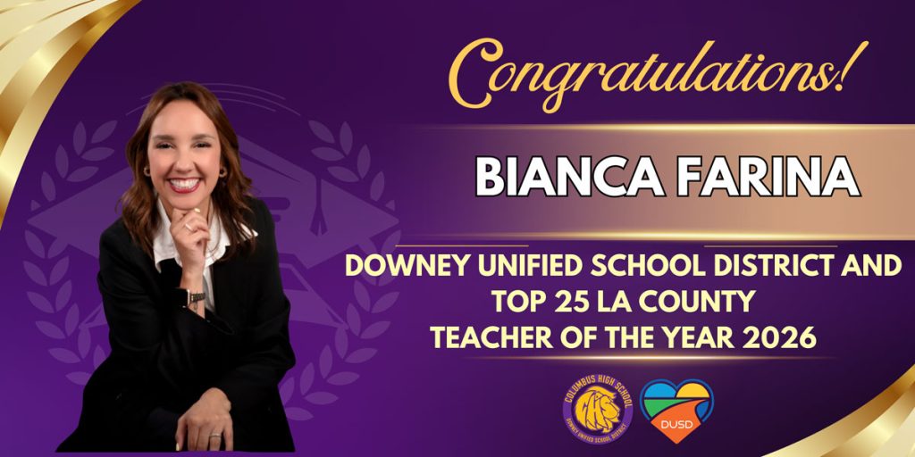 Congratulations Bianca Farino, DUSD and Top 25 LA County Teacher of the year.