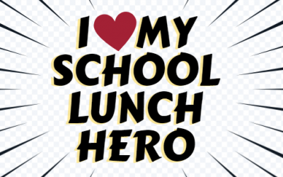 I Love My School Lunch Hero