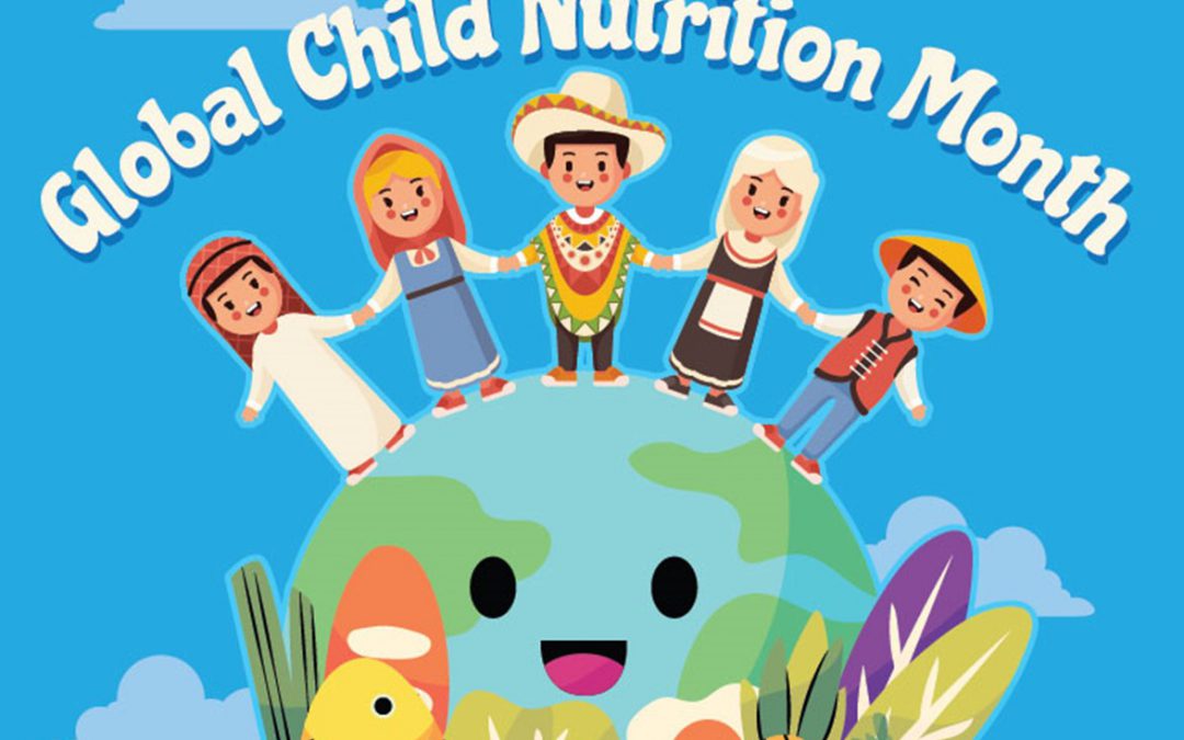 Global Child Nutrition Month