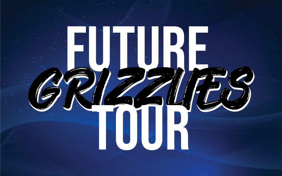 Future Grizzlies Tour | April 8