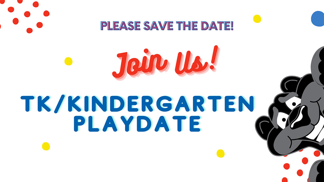 TK & Kindergarten Playdate: August 12, 2022