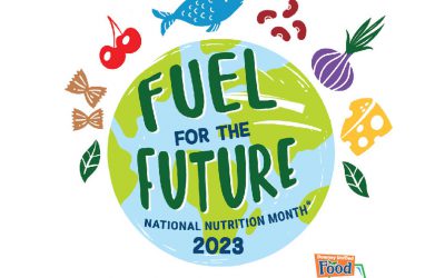 Fuel for the Future: National Nutrition Month®