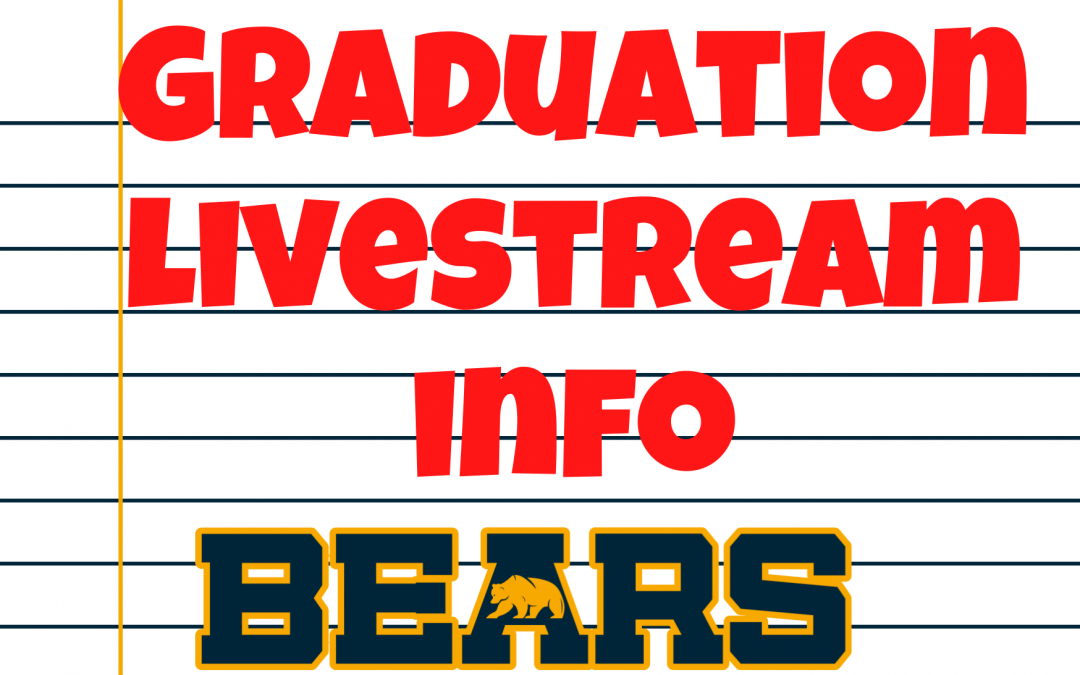 Graduation Livestream Info