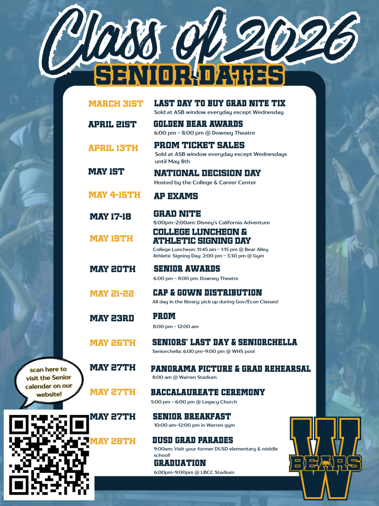 “Poster titled ‘Class of 2026 Senior Dates’ listing key senior events and deadlines from March through May, including Grad Nite, prom, awards, cap and gown distribution, graduation rehearsal, and graduation at LBCC Stadium. The design includes a blue and gold color scheme, a QR code linking to the senior calendar, and a ‘W Bears’ logo
